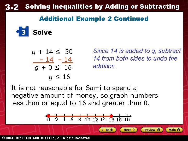 3 -2 Solving Inequalities by Adding or Subtracting Additional Example 2 Continued 3 Solve