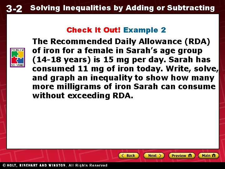 3 -2 Solving Inequalities by Adding or Subtracting Check It Out! Example 2 The