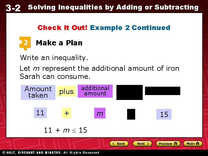 3 -2 Solving Inequalities by Adding or Subtracting Check It Out! Example 2 Continued