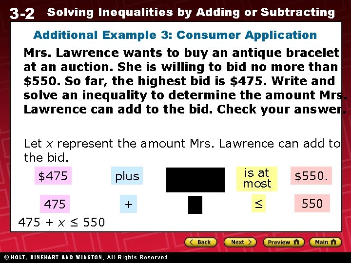 3 -2 Solving Inequalities by Adding or Subtracting Additional Example 3: Consumer Application Mrs.