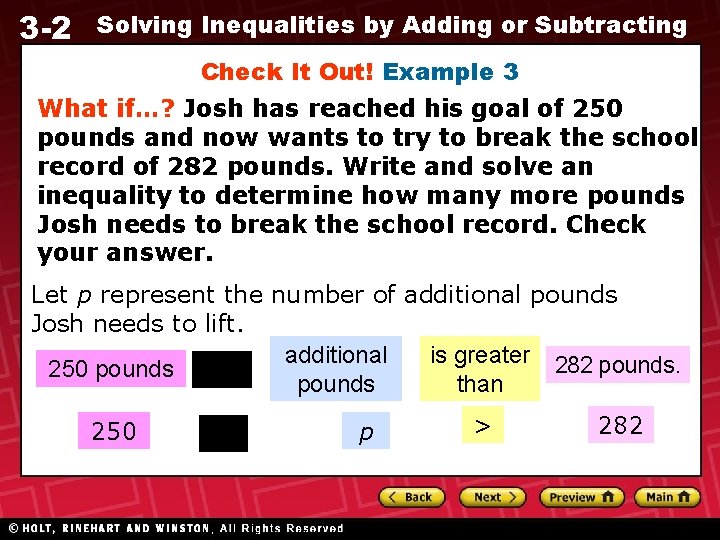 3 -2 Solving Inequalities by Adding or Subtracting Check It Out! Example 3 What