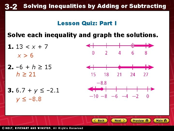 3 -2 Solving Inequalities by Adding or Subtracting Lesson Quiz: Part I Solve each