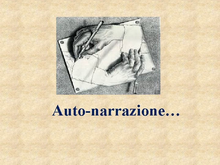 Auto-narrazione… 