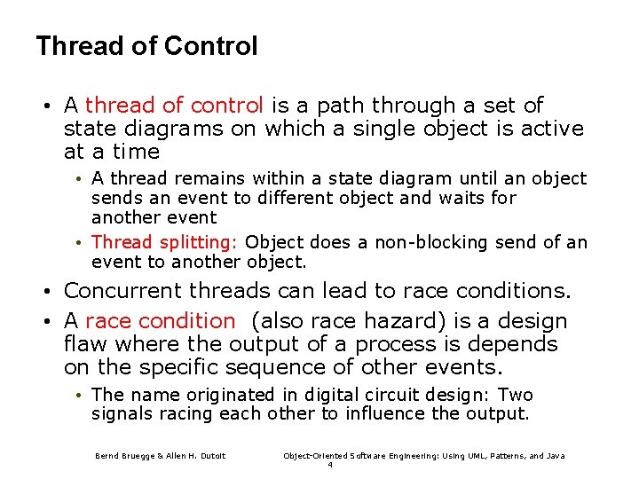 Thread of Control • A thread of control is a path through a set