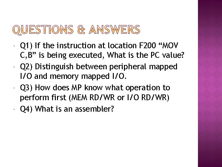  Q 1) If the instruction at location F 200 “MOV C, B” is