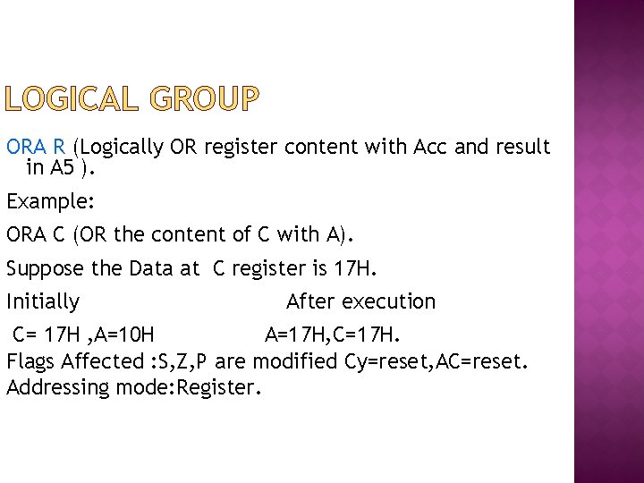 LOGICAL GROUP ORA R (Logically OR register content with Acc and result in A