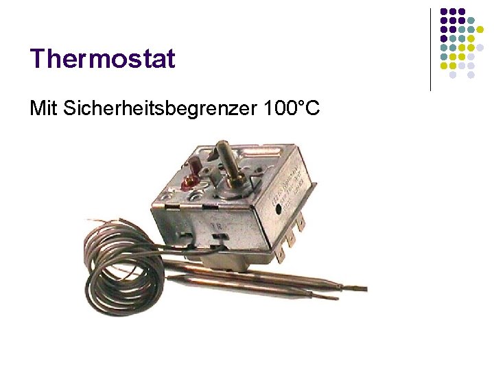 Thermostat Mit Sicherheitsbegrenzer 100°C 