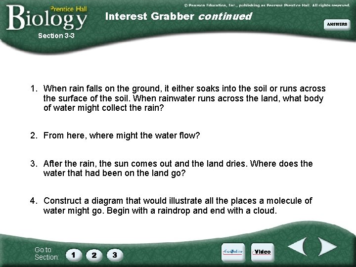 Interest Grabber continued Section 3 -3 1. When rain falls on the ground, it