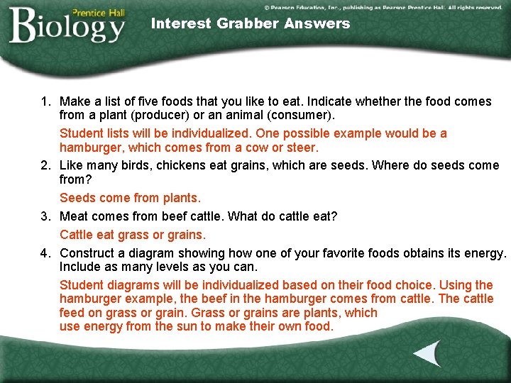 Interest Grabber Answers 1. Make a list of five foods that you like to