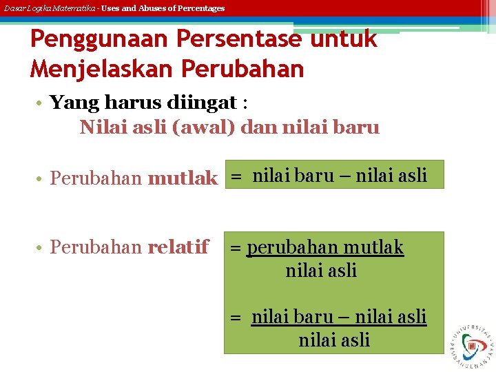 Dasar Logika Matematika - Uses and Abuses of Percentages Penggunaan Persentase untuk Menjelaskan Perubahan