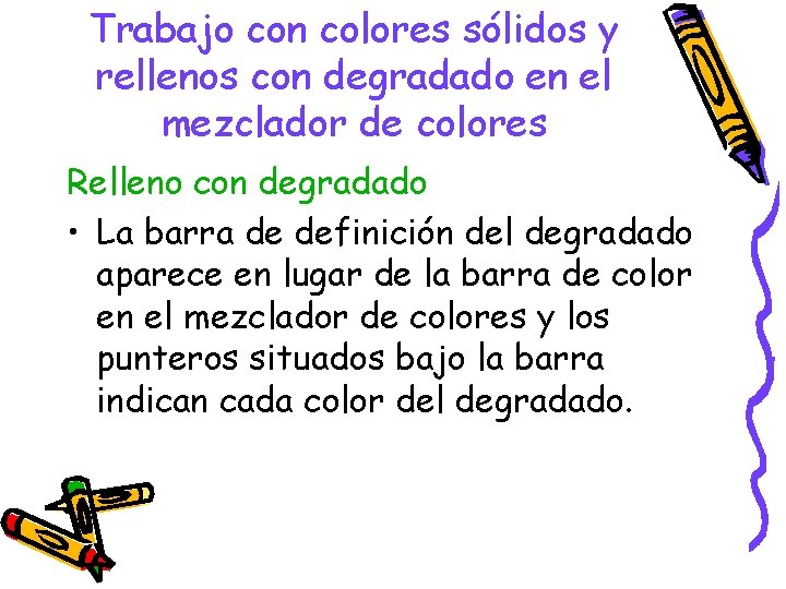 Trabajo con colores sólidos y rellenos con degradado en el mezclador de colores Relleno