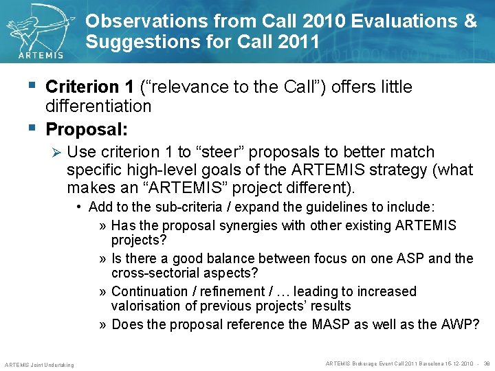 Observations from Call 2010 Evaluations & Suggestions for Call 2011 § Criterion 1 (“relevance