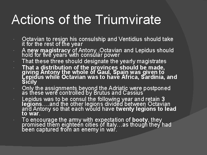 Actions of the Triumvirate Octavian to resign his consulship and Ventidius should take it