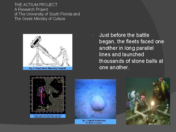 THE ACTIUM PROJECT A Research Project of The University of South Florida and The