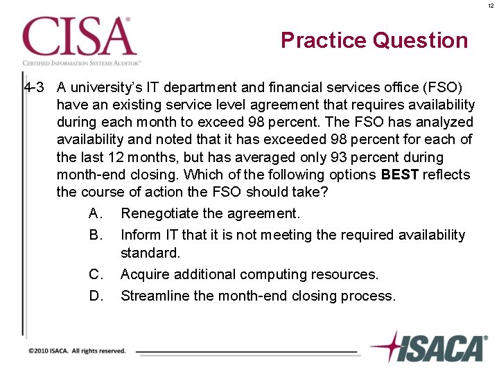 12 Practice Question 4 -3 A university’s IT department and financial services office (FSO)