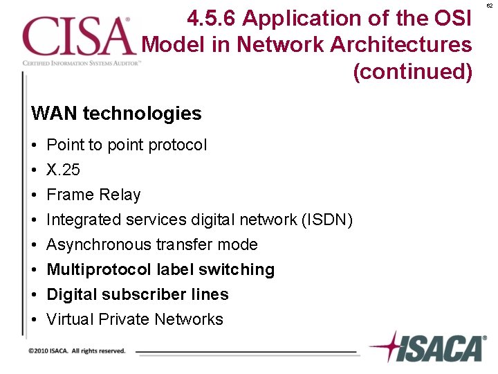 4. 5. 6 Application of the OSI Model in Network Architectures (continued) WAN technologies