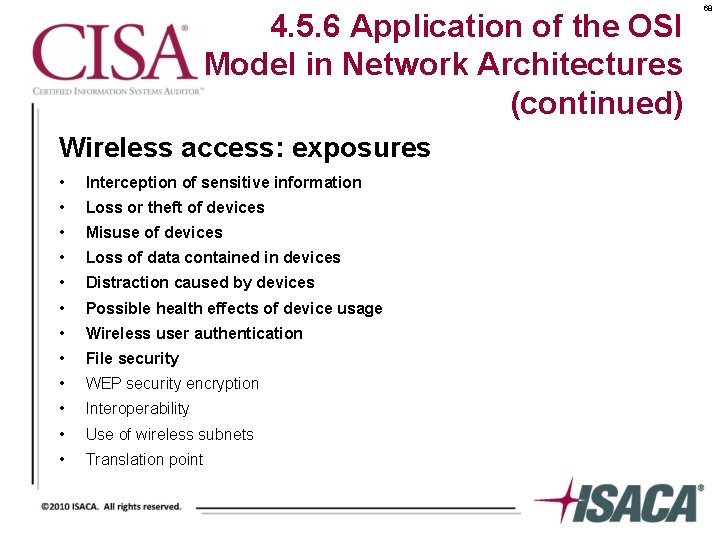 4. 5. 6 Application of the OSI Model in Network Architectures (continued) Wireless access: