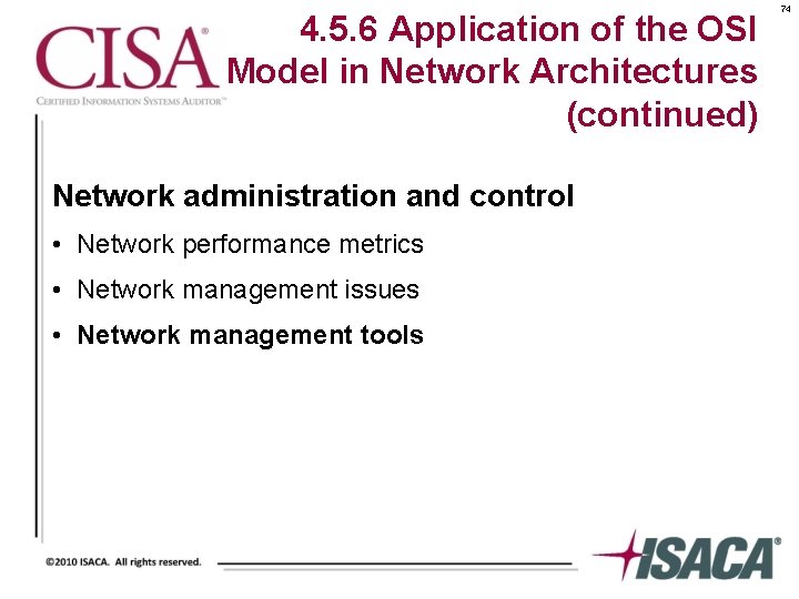 4. 5. 6 Application of the OSI Model in Network Architectures (continued) Network administration