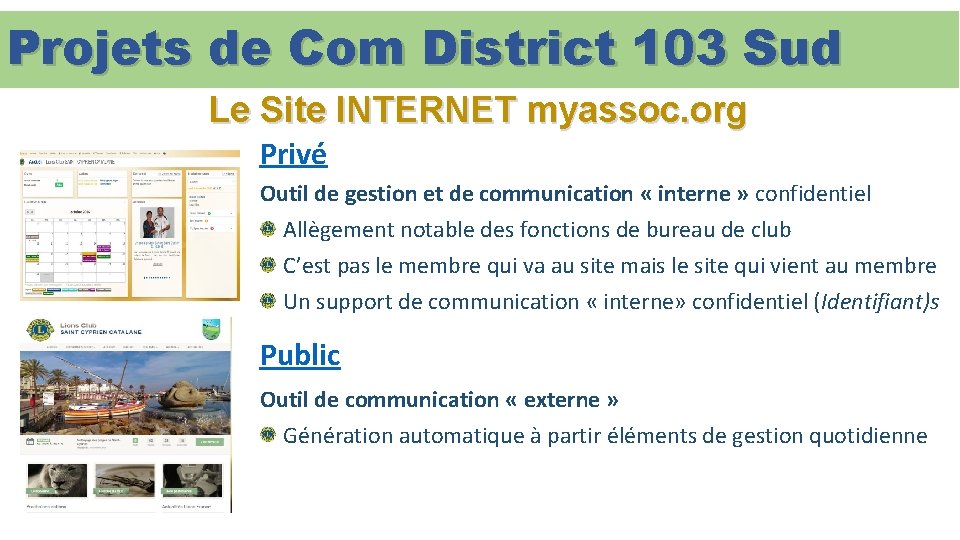 Projets de Com District 103 Sud Le Site INTERNET myassoc. org Privé Outil de