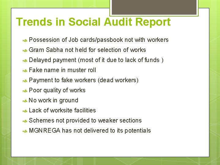 Trends in Social Audit Report Possession of Job cards/passbook not with workers Gram Sabha