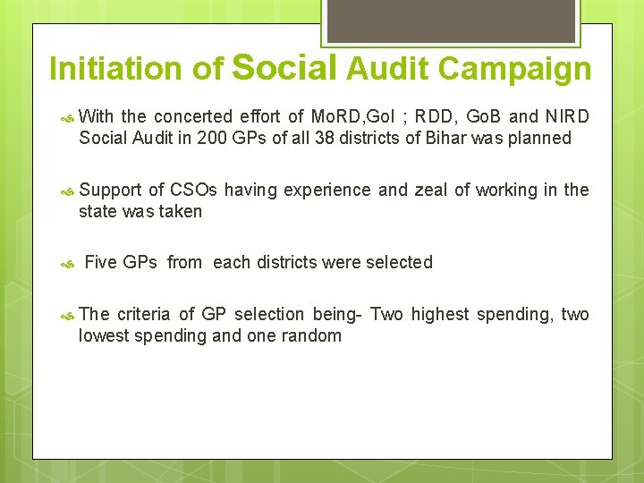 Initiation of Social Audit Campaign With the concerted effort of Mo. RD, Go. I
