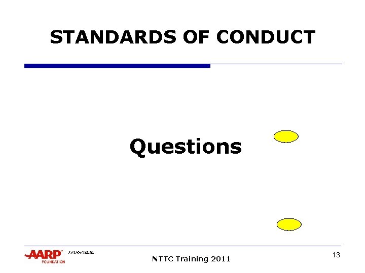 STANDARDS OF CONDUCT Questions NTTC Training 2011 13 