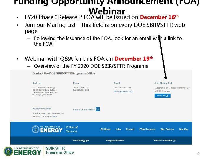 Funding Opportunity Announcement (FOA) Webinar th • • FY 20 Phase I Release 2