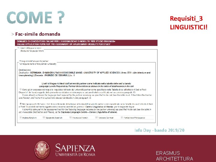 > Fac-simile domanda Requisiti_3 LINGUISTICI! Info Day - bando 2019/20 ERASMUS ARCHITETTURA 