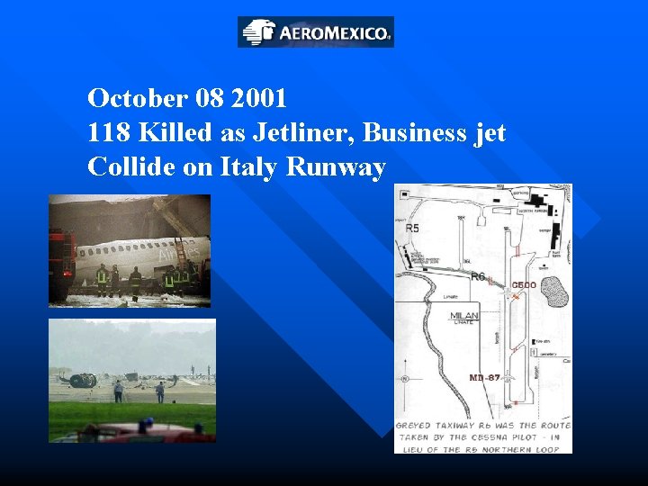 October 08 2001 118 Killed as Jetliner, Business jet Collide on Italy Runway 