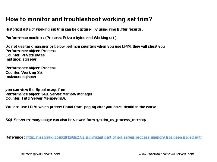 How to monitor and troubleshoot working set trim? Historical data of working set trim How to monitor and troubleshoot working set trim? Historical data of working set trim