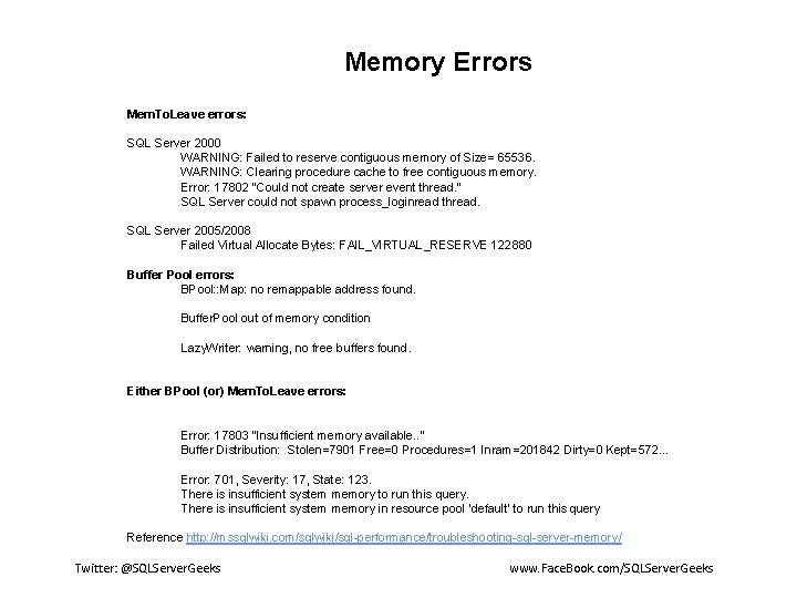 Memory Errors Mem. To. Leave errors: SQL Server 2000 WARNING: Failed to reserve contiguous