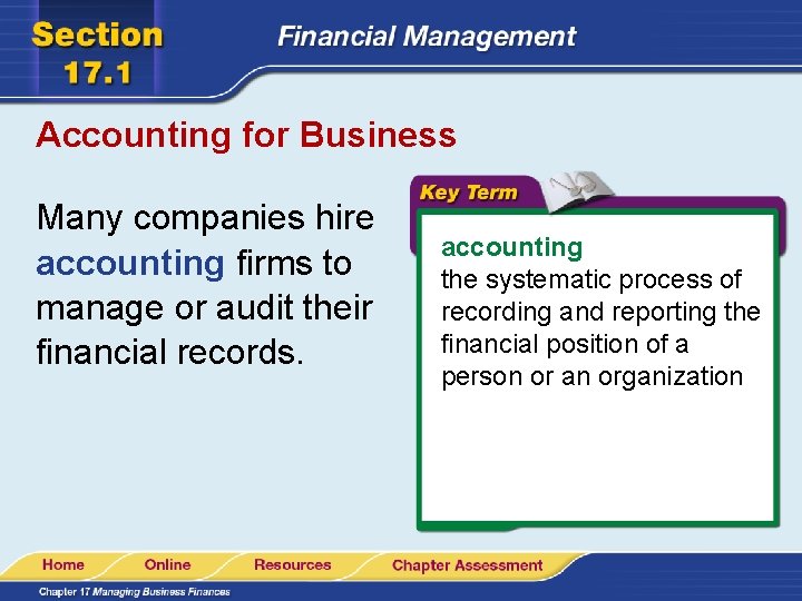 Accounting for Business Many companies hire accounting firms to manage or audit their financial