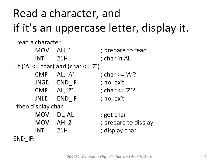 Read a character, and if it’s an uppercase letter, display it. ; read a