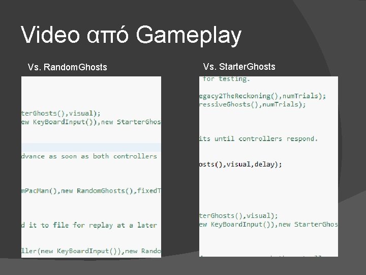 Video από Gameplay Vs. Random. Ghosts Vs. Starter. Ghosts Video από Gameplay Vs. Random. Ghosts Vs. Starter. Ghosts