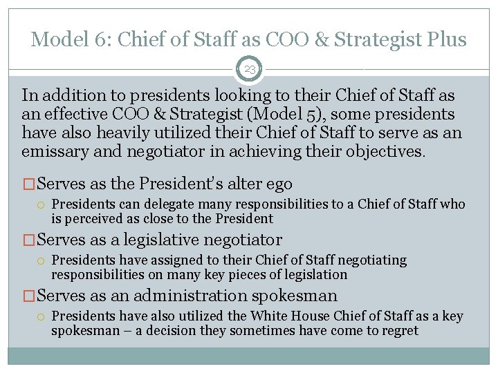 Model 6: Chief of Staff as COO & Strategist Plus 23 In addition to