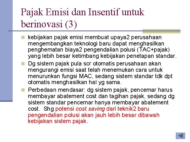 Pajak Emisi dan Insentif untuk berinovasi (3) n kebijakan pajak emisi membuat upaya 2