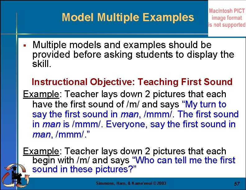 Model Multiple Examples § Multiple models and examples should be provided before asking students