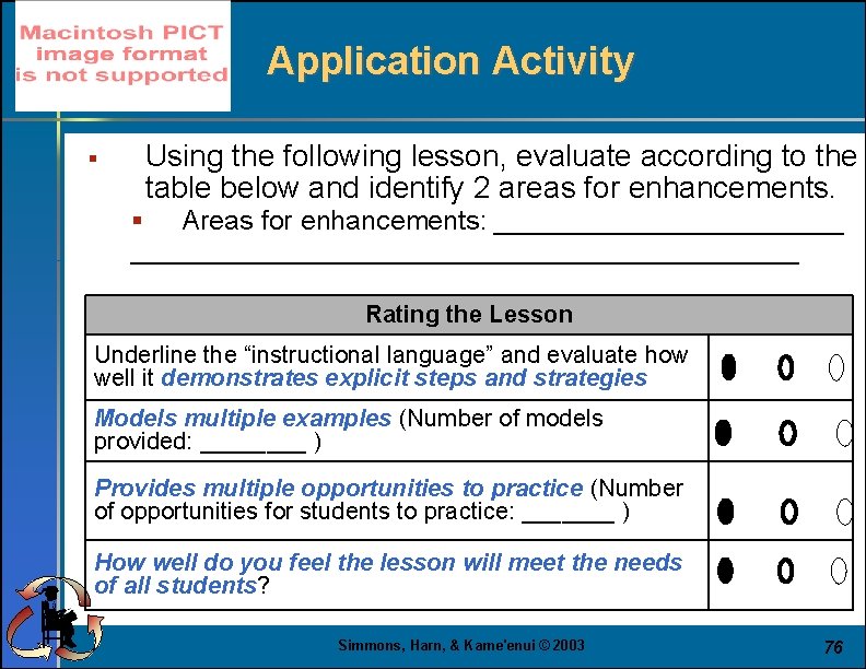 Application Activity § Using the following lesson, evaluate according to the table below and