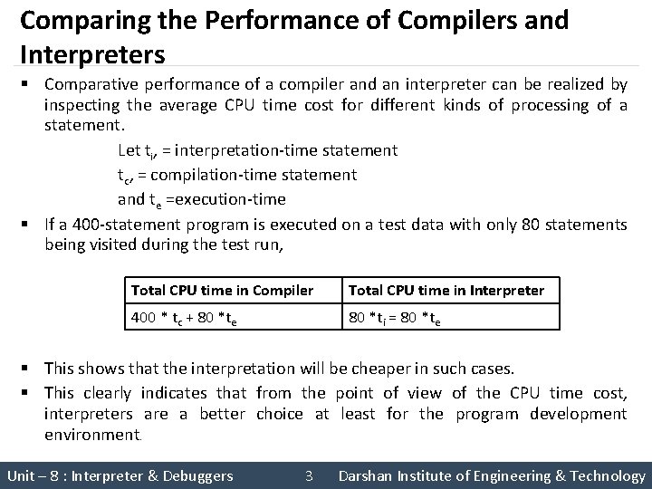 Comparing the Performance of Compilers and Interpreters § Comparative performance of a compiler and