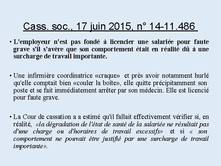 Cass. soc. , 17 juin 2015, n° 14 -11. 486 • L'employeur n'est pas