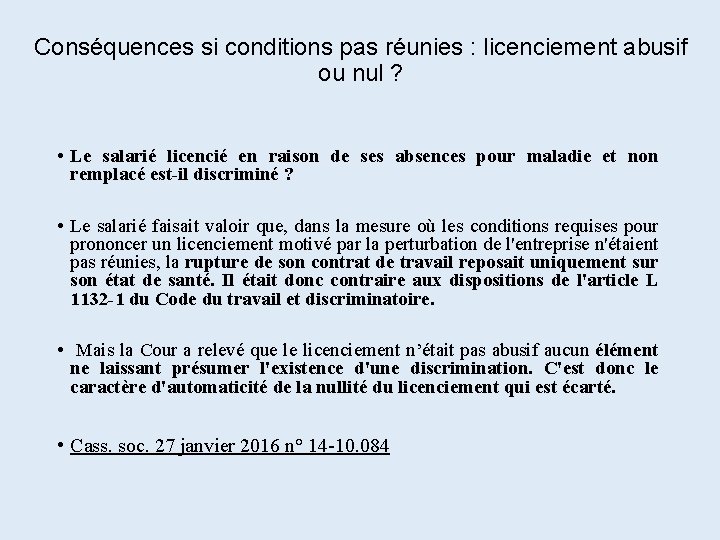 Conséquences si conditions pas réunies : licenciement abusif ou nul ? • Le salarié Conséquences si conditions pas réunies : licenciement abusif ou nul ? • Le salarié