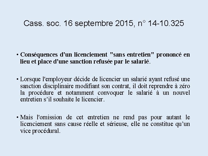 Cass. soc. 16 septembre 2015, n° 14 -10. 325 • Conséquences d'un licenciement "sans