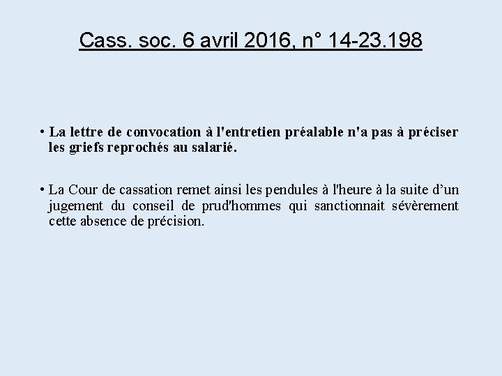 Cass. soc. 6 avril 2016, n° 14 -23. 198 • La lettre de Cass. soc. 6 avril 2016, n° 14 -23. 198 • La lettre de