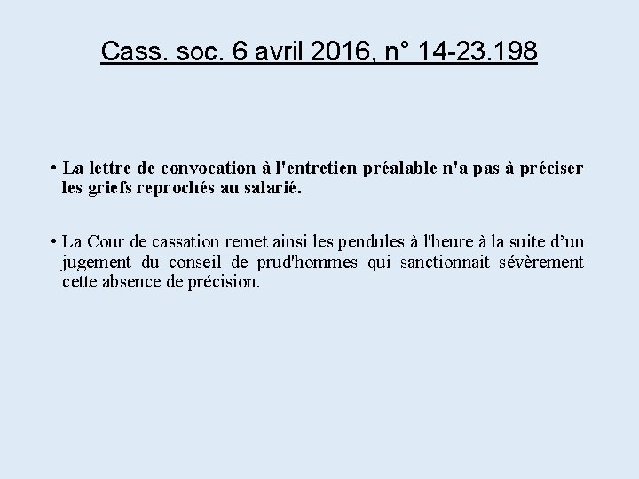  Cass. soc. 6 avril 2016, n° 14 -23. 198 • La lettre de