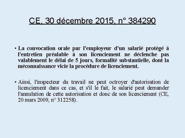 CE, 30 décembre 2015, n° 384290 • La convocation orale par l'employeur d'un salarié