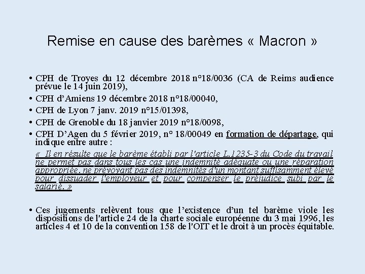 Remise en cause des barèmes « Macron » • CPH de Troyes du 12 Remise en cause des barèmes « Macron » • CPH de Troyes du 12