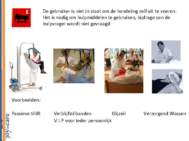 De gebruiker is niet in staat om de handeling zelf uit te voeren. Het