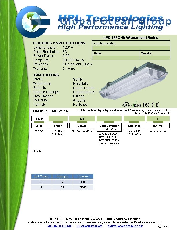 LED T 8 EX 4 ft Wraparound Series Catalog Number FEATURES & SPECIFICATIONS Lighting