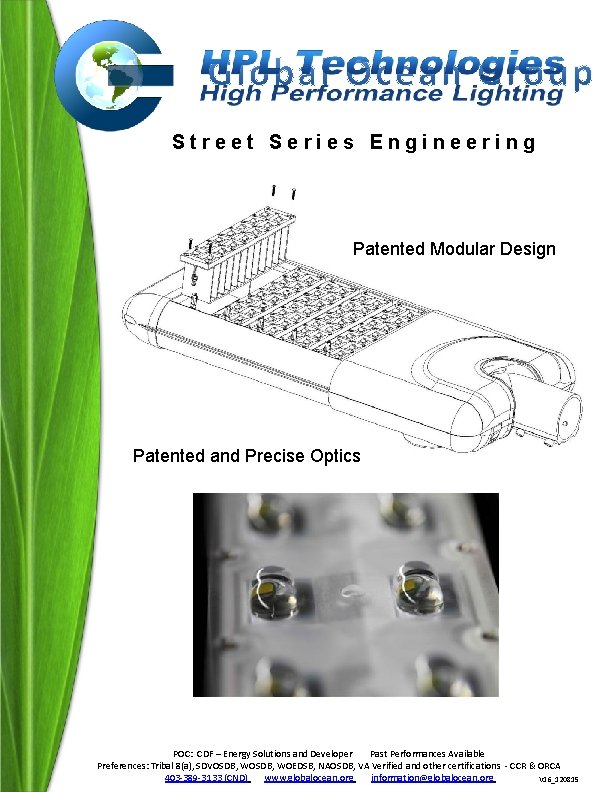 Street Series Engineering Patented Modular Design Patented and Precise Optics POC: CDF – Energy