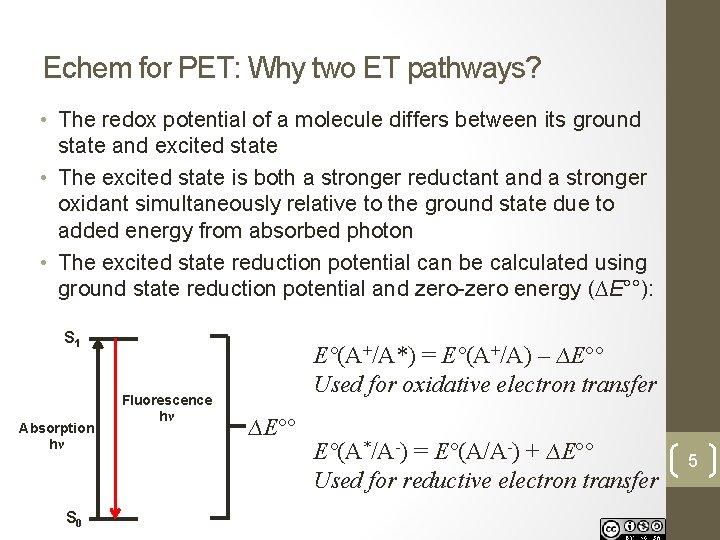 Echem for PET: Why two ET pathways? • The redox potential of a molecule